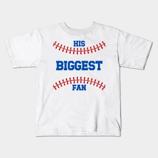 Baseball His Biggest Fan Kids T-Shirt